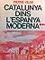 Catalunya dins l'Espanya mo...