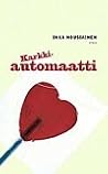 Karkkiautomaatti by Inka Nousiainen
