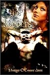 The Keepers by Monique O'Connor James