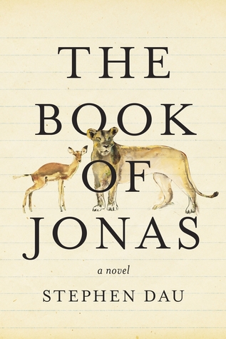 The Book of Jonas by Stephen Dau The Book of Jonas by Stephen Dau