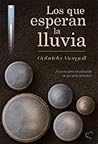 Los que esperan la lluvia
