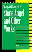Margaret Laurence the Stone Angel and Other Works Coles Notes