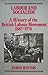 Labour and socialism: A history of the British labour movement, 1867-1974