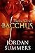 Bacchus (Phantom Warriors, #1)