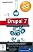 Drupal 7: Das Praxisbuch Für Ein  Und Umsteiger