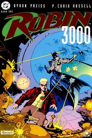 Robin 3000: Book One (Robin 3000, #1)