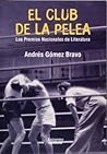EL CLUB DE LA PELEA, LOS PREMIOS NACIONALES DE LITERATURA EL CLUB DE LA PELEA, LOS PREMIOS NACIONALES DE LITERATURA