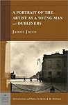 A Portrait of the Artist as a Young Man and Dubliners by James Joyce