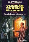 Vihreän Enkelin Torni (Taru kolmesta miekasta, #12) Vihreän Enkelin Torni (Taru kolmesta miekasta, #12)