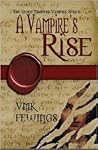 A Vampire's Rise by Vanessa Fewings