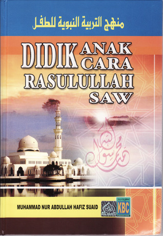 Didik Anak Cara Rasulullah SAW