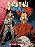 Shanghai Devil n. 2: La città proibita