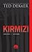 Kırmızı (The Circle, #2)