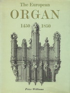 The European Organ 1450-1850