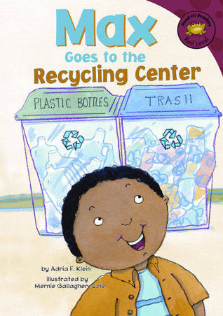 Max Goes to the Recycling Center