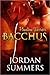 Bacchus (Phantom Warriors, #1)