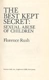 The Best Kept Secret by Florence Rush