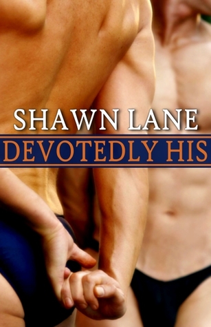 Devotedly His (His, #4)