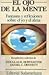El ojo de la mente: Fantasías y reflexiones sobre el yo y el alma