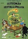 Seitsemän kristallipalloa by Hergé