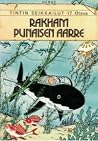 Rakham Punaisen aarre by Hergé