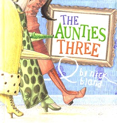 The aunties three (Hardcover)