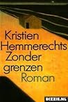 Zonder Grenzen by Kristien Hemmerechts
