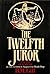 The TWELFTH JUROR