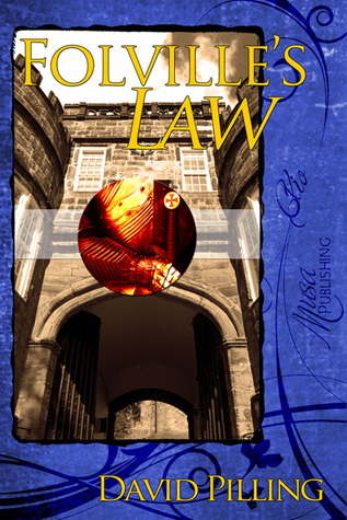 Folville's Law (The John Swale Chronicles, #1)
