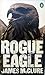 Rogue Eagle