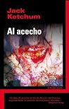 Al acecho by Jack Ketchum