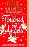 Touched by Angels by Debbie Macomber