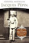 The Apprentice by Jacques Pépin