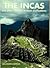 The Incas And Other Ancient Andean Civilizations
