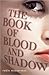 The Book of Blood and Shadow
