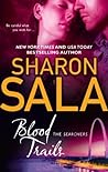 Blood Trails by Sharon Sala