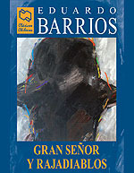 Gran Señor y Rajadiablos