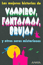 Las mejores historias de vampiros, fantasmas, brujas y otros seres misteriosos