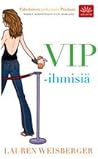 VIP-ihmisiä