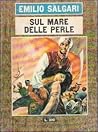 Sul mare delle perle Sul mare delle perle