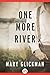 One More River