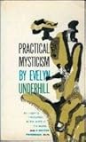 Practical Mysticism by Evelyn Underhill