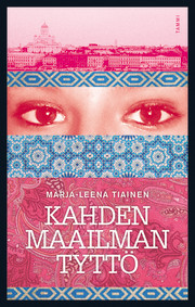 Kahden maailman tyttö (Hardcover)