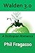 Walden 3.0: A Dystopian Romance