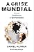 A Crise Mundial: Riscos, Te...