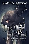 Blood, Body and Mind