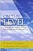 On the Level: Discovering the Levels of Biblical Relationships Among Believers