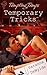 Temporary Tricks by Saranna DeWylde Temporary Tricks by Saranna DeWylde