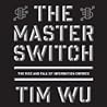 The Master Switch...