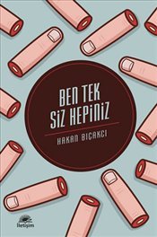 Ben Tek Siz Hepiniz (Paperback)